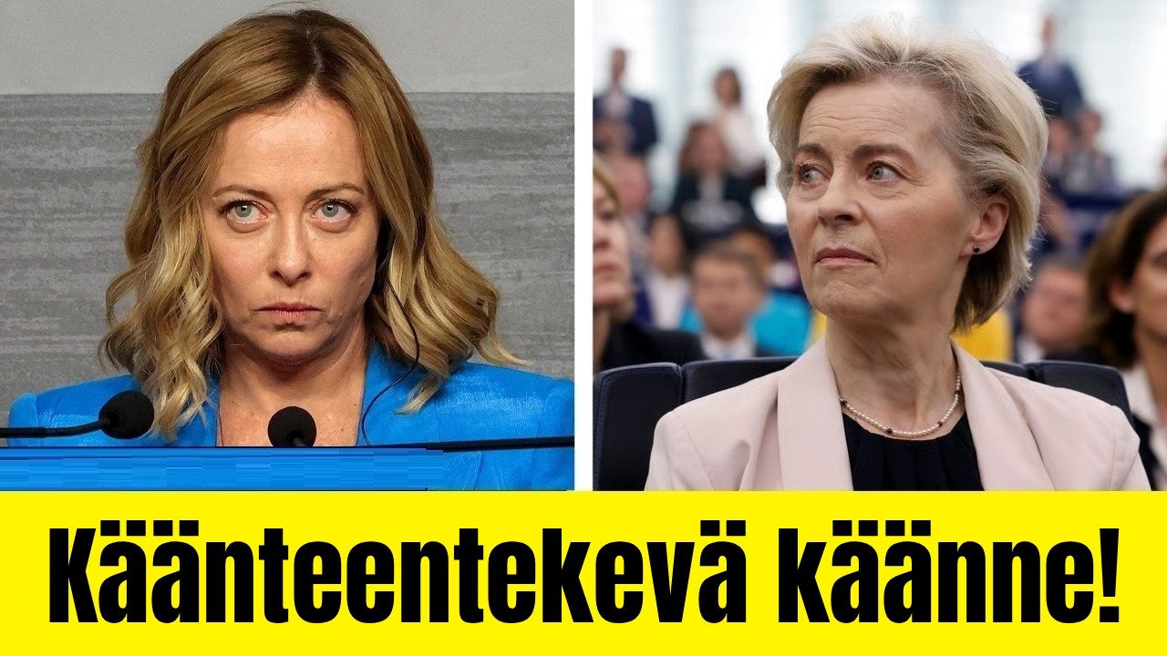 Italian uhkavaatimus: Meloni torpedoi von der Leyenin suunnitelmat.