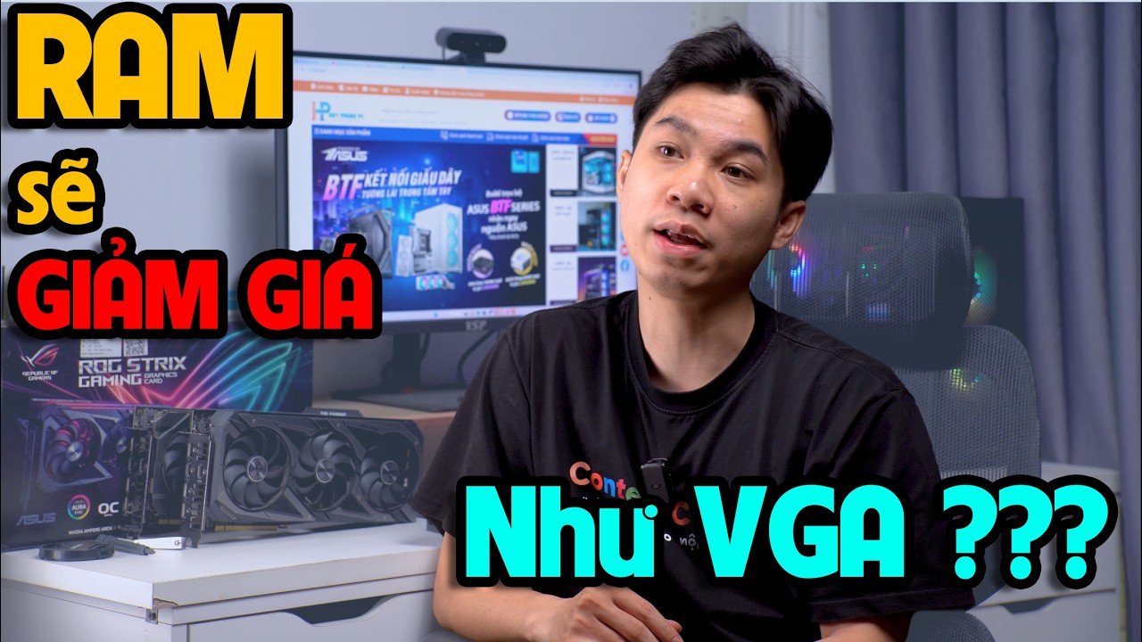 LIỆU RAM SẼ GIẢM GI&Aacute; NHƯ VGA Đ&Atilde; TỪNG ???!
