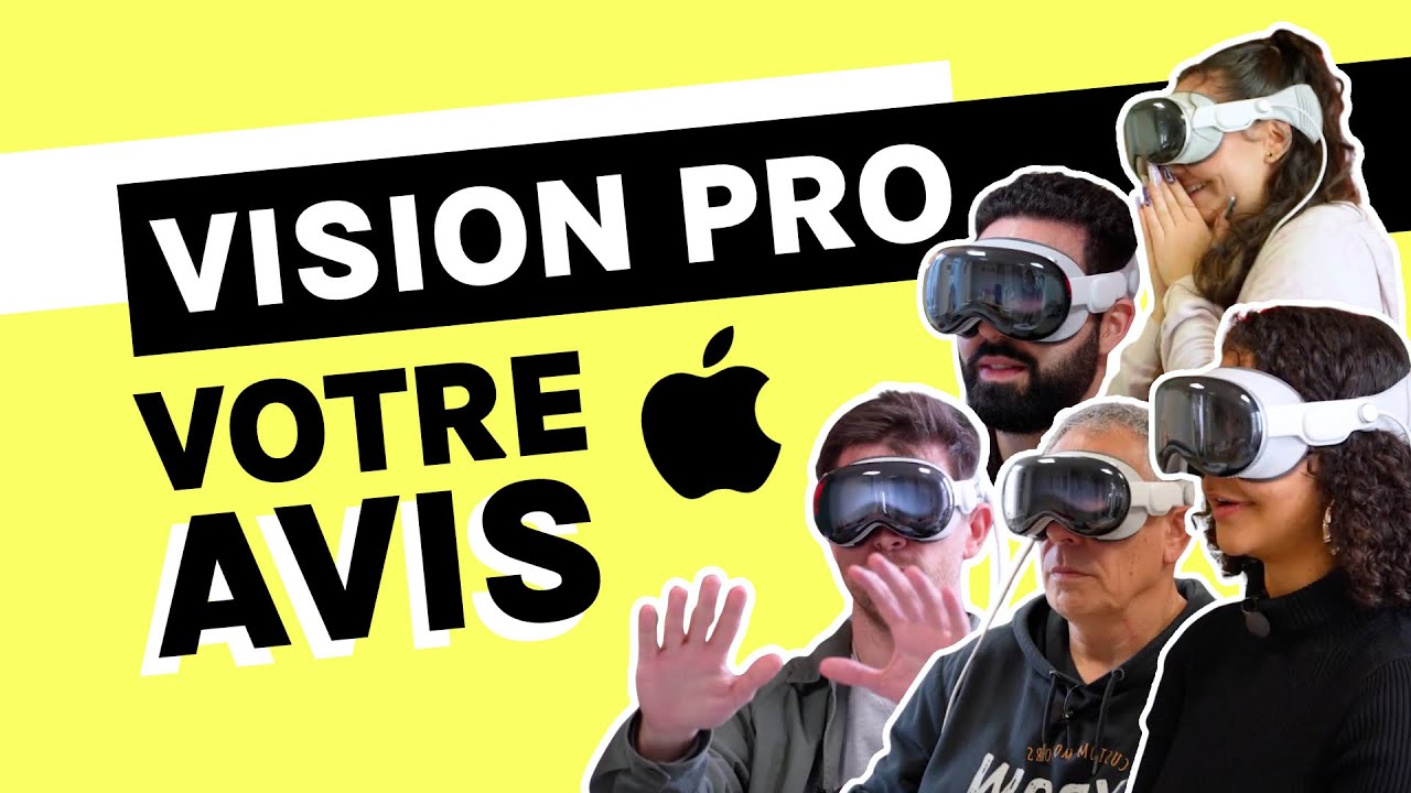 Apple Vision Pro : ce que VOUS en pensez VRAIMENT
