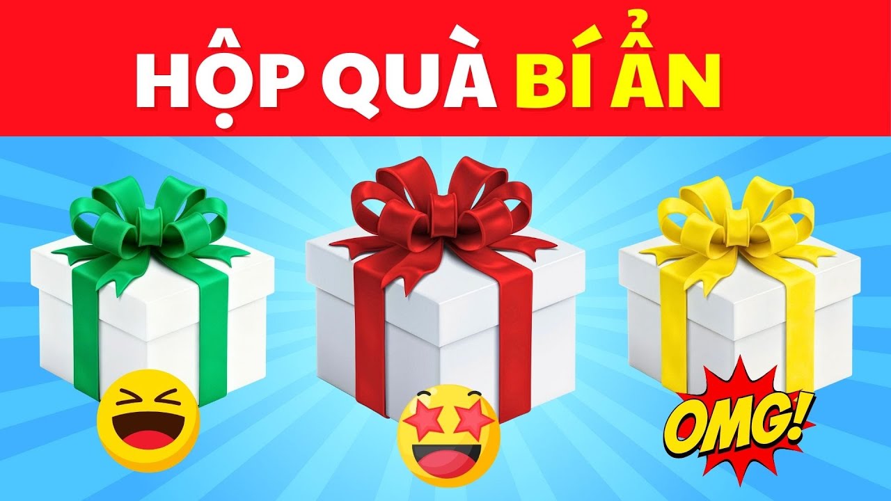 Chọn Hộp Quà Bí Ẩn - Thử Thách Test Nhân Phẩm Cực Gắt - Liệu Bạn Có Phải Là 