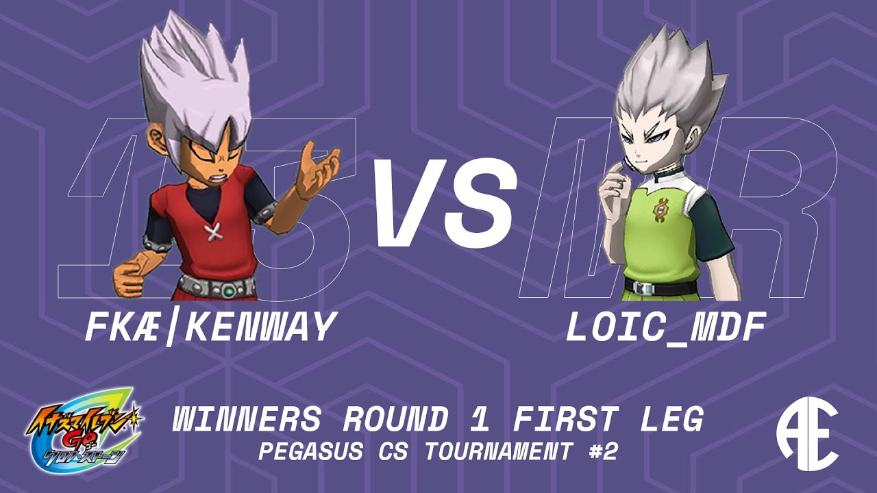 Inazuma Eleven GO Chrono Stones Online Tournament | 1st Round 1st Leg | FK&AElig; Kenway VS LoicMDF