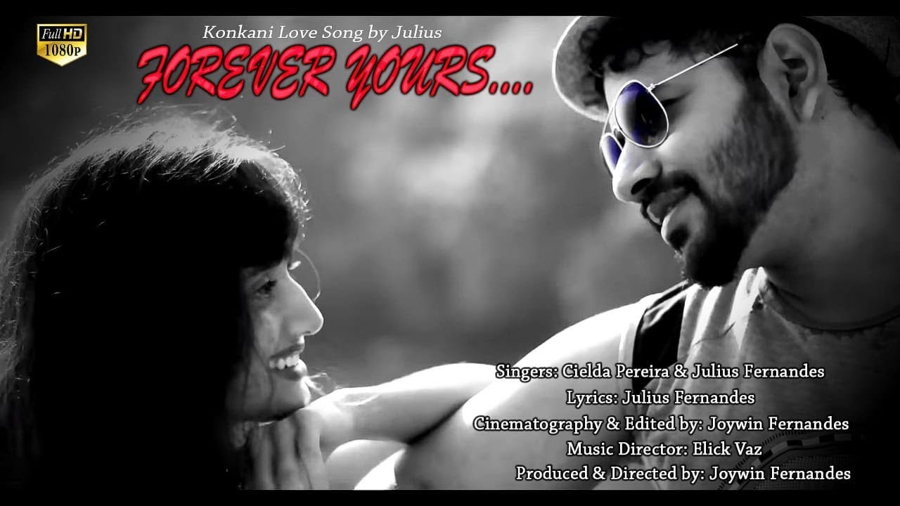 Forever Yours | Konkani Love Song | Julius Roger Fernandes | Cielda Pereira | Elick Vaz