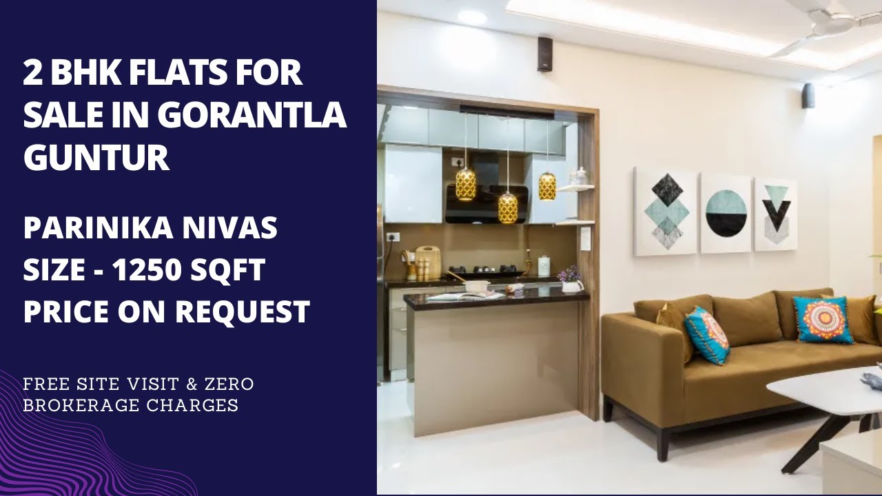 2 BHK Flats For Sale in Gorantla Guntur |☎️+91-9870312918 | Parinika Nivas | Size - 1250 Sqft