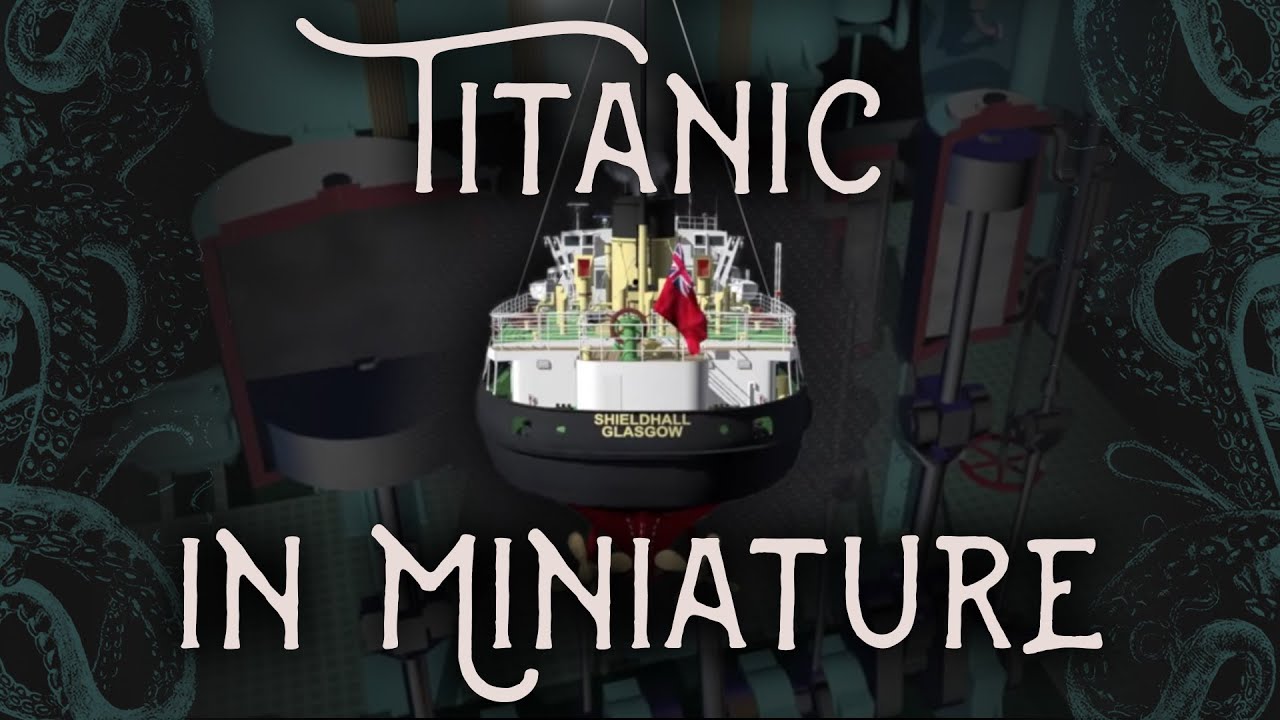 Titanic in Miniature - The steam engines of ss Shieldhall