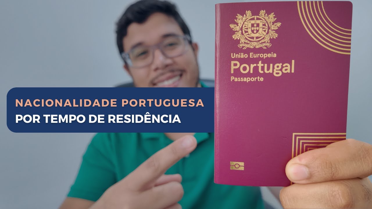 NACIONALIDADE PORTUGUESA por Tempo de Residência em Portugal
