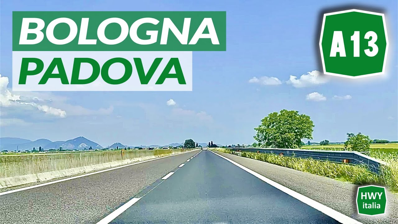 Autostrada A13 | BOLOGNA - PADOVA | Percorso completo