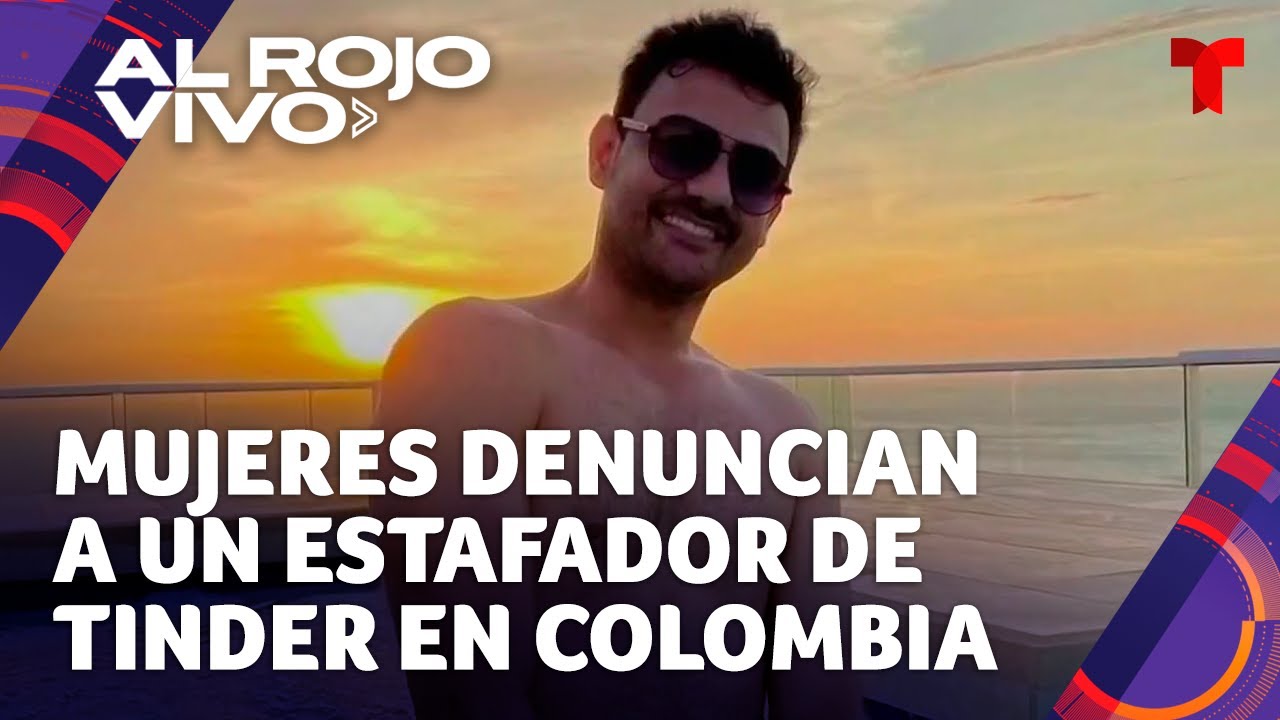 Mujeres denuncian a un estafador de Tinder en Colombia