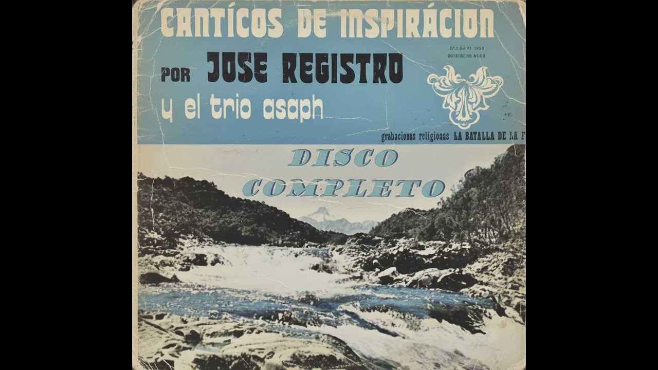 JOSÉ REGISTRO Y EL TRIO ASAPH  -  BELLAS MANSIONES