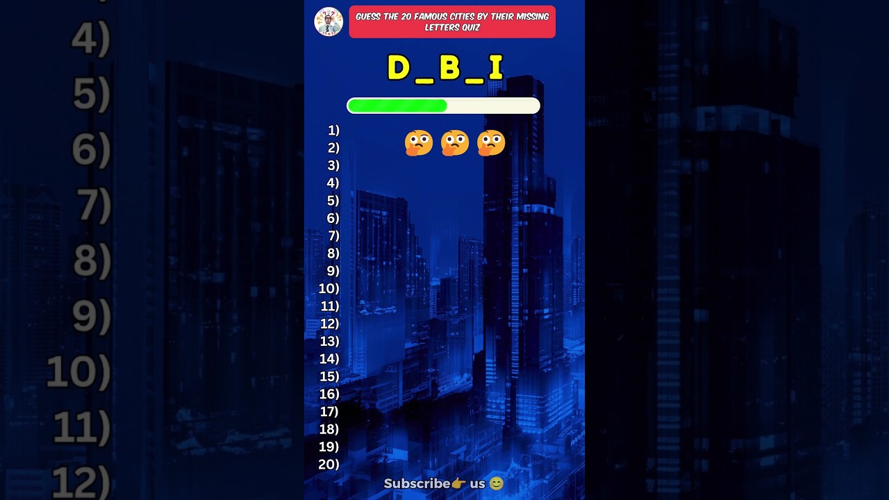 Guess the 20 famous cities by their missing letters 🤔