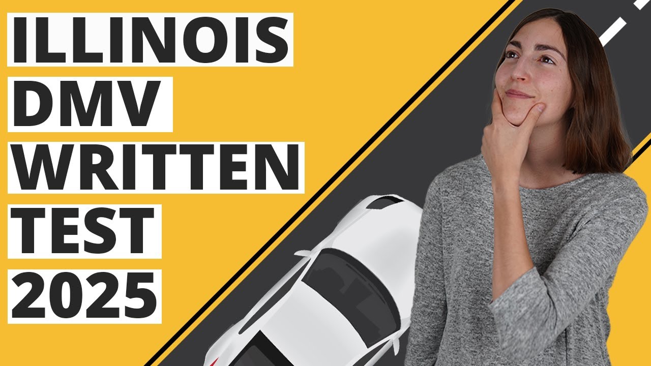 Illinois DMV Written Test 2025 (60 Questions with Explained Answers)