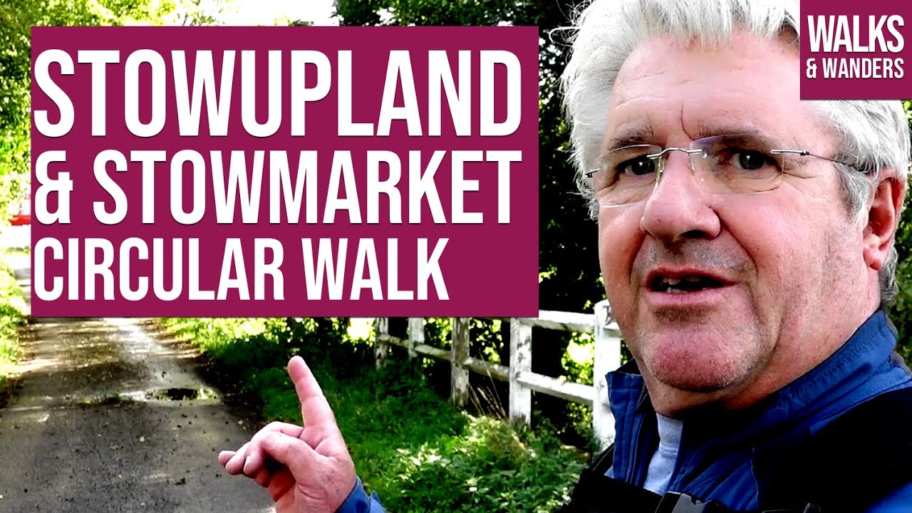 Stowupland  & Stowmarket Circular Walk