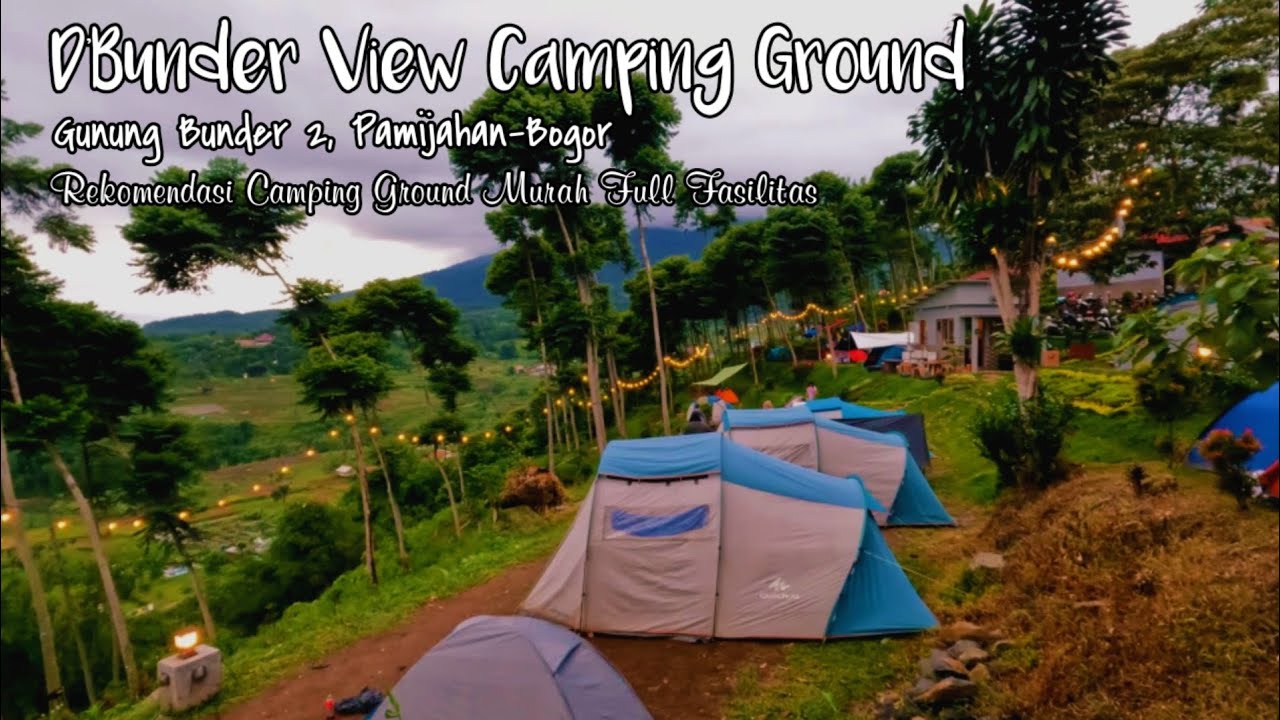 Camping Ditemani Hujan || D'Bunder View Camping Ground || review fasilitas camping
