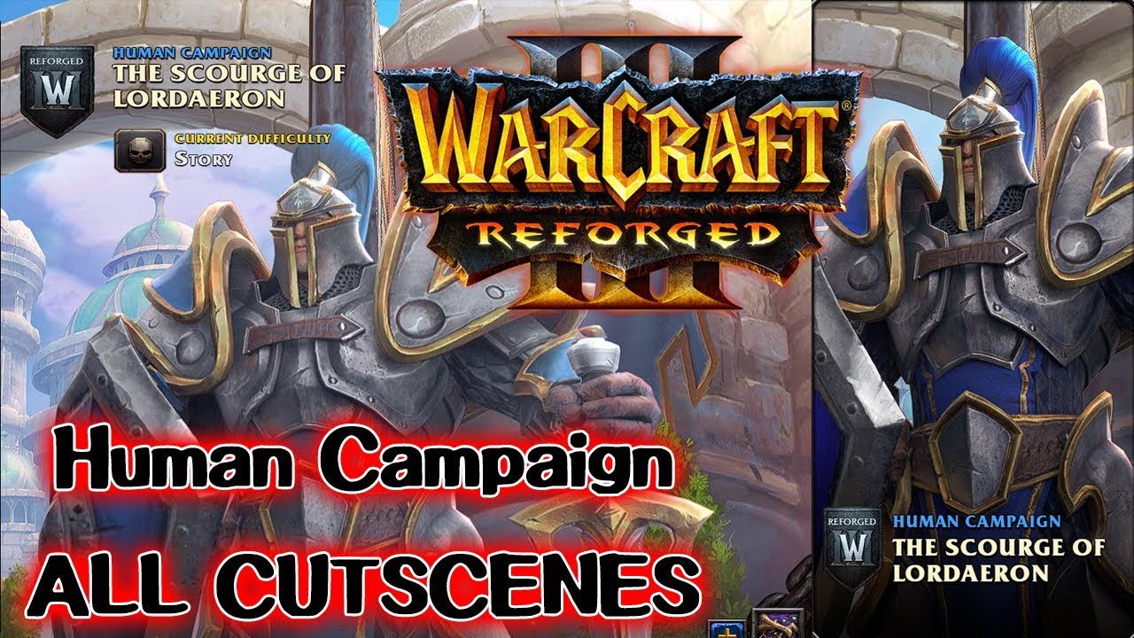 Warcraft 3 Reforged - Human Campaign ALL CUTSCENES