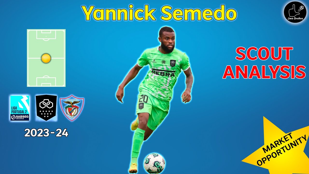 Yannick Semedo - Lank & Santa Clara - 2023-24 (Portugal second division) - Scout & tactical analysis