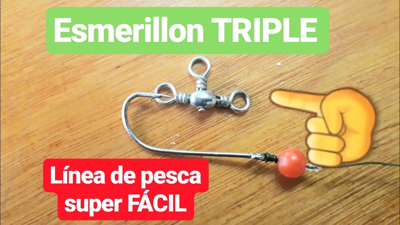 👉 Esmerillon TRIPLE | Linea de pesca con esmerillon TRIPLE