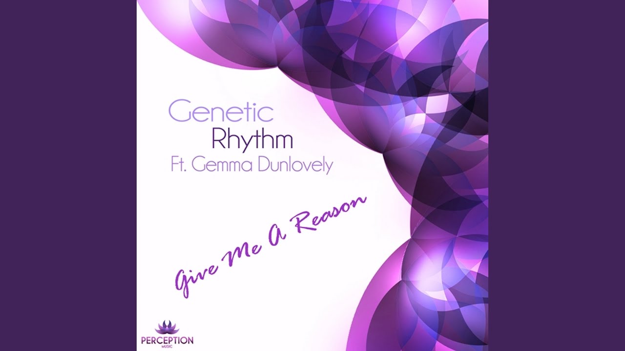 Give Me a Reason (feat. Gemma Dunlovely)