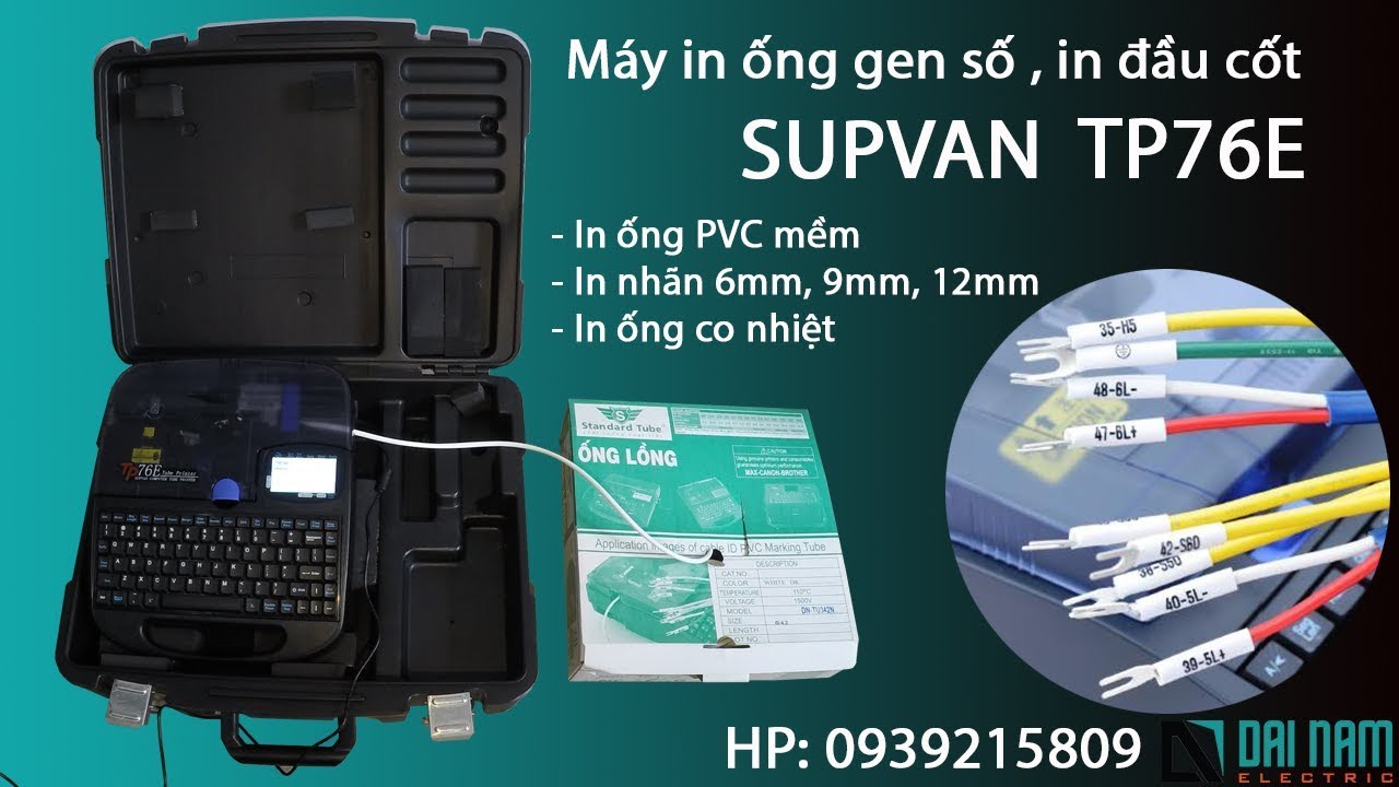 Hướng dẫn sử dụng máy in đầu cốt Supvan TP76E ( Phần 1)