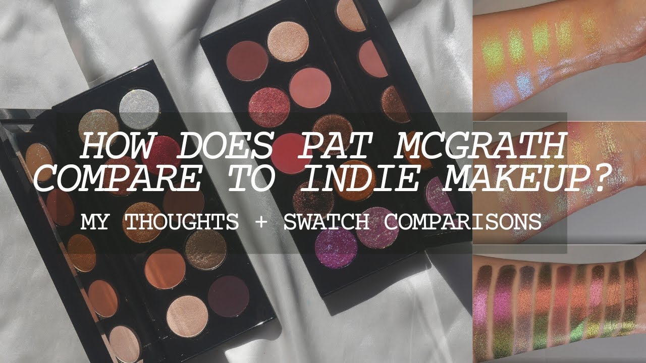 CAN PAT MCGRATH MOTHERSHIPS BE COMPARED TO INDIE MAKEUP?