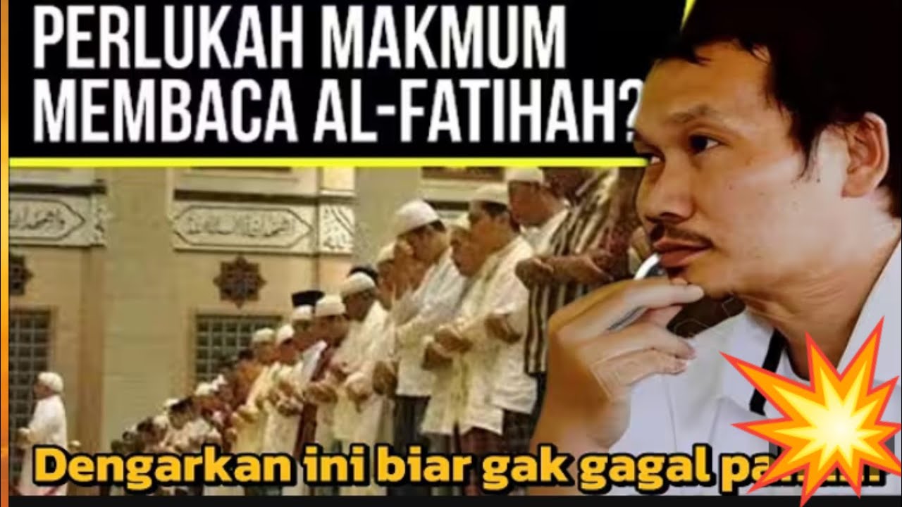 Ngaji Gus Baha Perlukah Makmum Membaca AL FATIHAH saat Berjamaah apa Hukumnya 