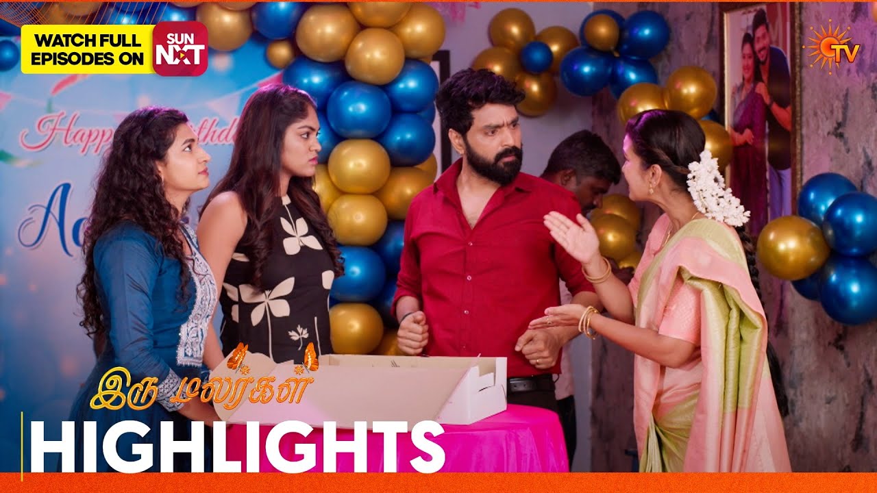 Iru Malargal - Highlights | 18 Feb 2026 | Tamil Serial | Sun TV