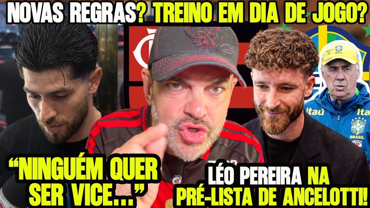 SE LIGA NA NOVA REGRA! LÉO PEREIRA FALA SOBRE  PRÉ-LISTA DE ANCELOTTI! ROSSI FALA SOBRE A PRESSÃO!