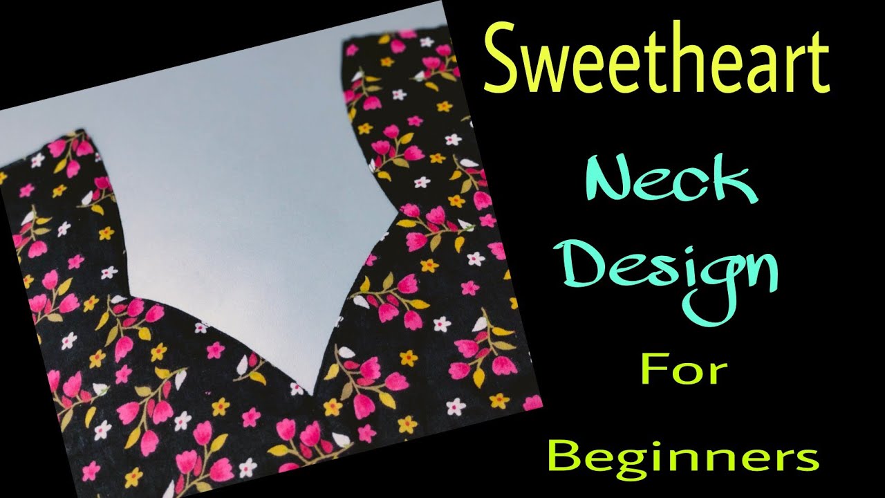 sweetheart neckline cutting and stitching in hindi || Simple and easy Neck design for beginners