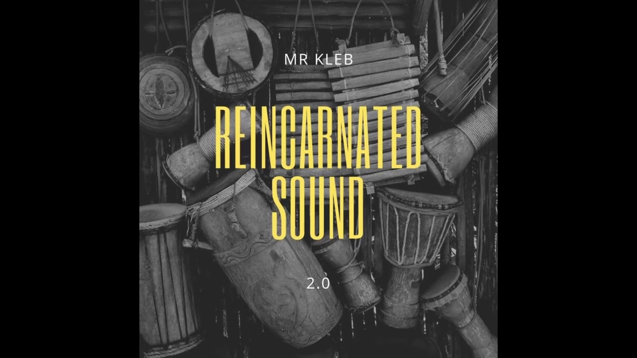 Mr Kleb - Reincarnated Sound 2.0