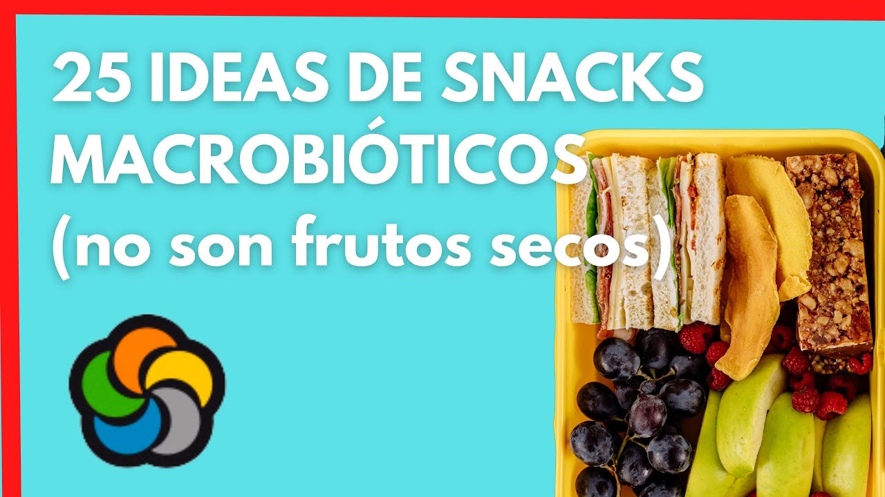 25 ideas de snacks y comida para llevar macrobiótica equilibrada