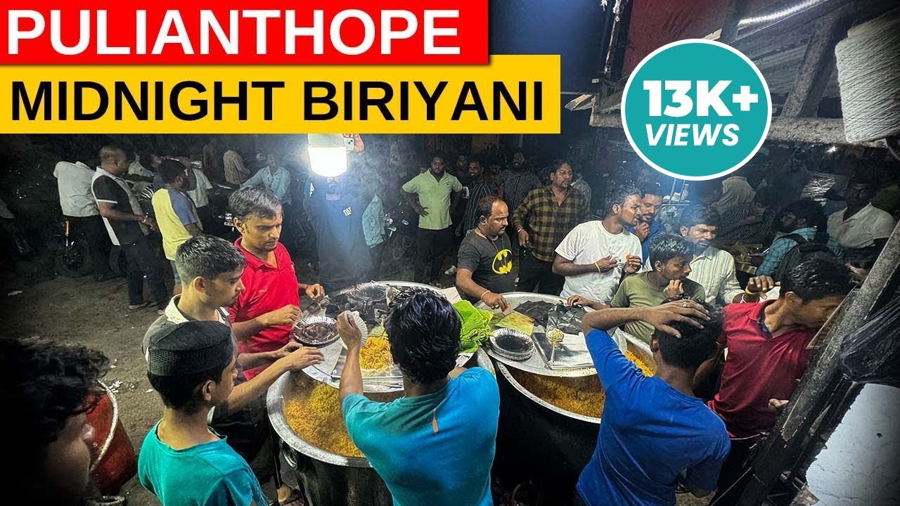 Chennai Famous Pulianthope Mid Night Biryani | Biriyani Shop Business ideas