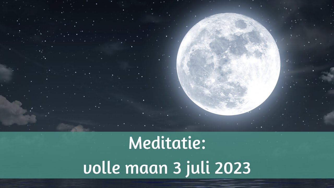 Volle maan meditatie 3 juli 2023: de vruchten plukken