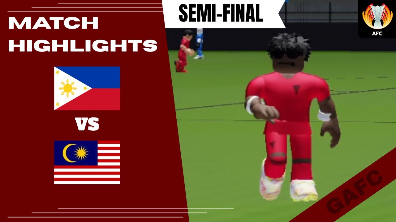 Gunner's AFC | The Philippines v Malaysia | Semi-Finals | Knockouts