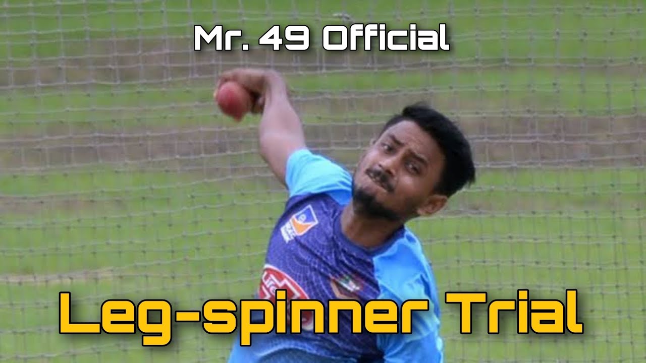 Leg-spinner Trial Bangladesh Pcsbd 🏏🏏