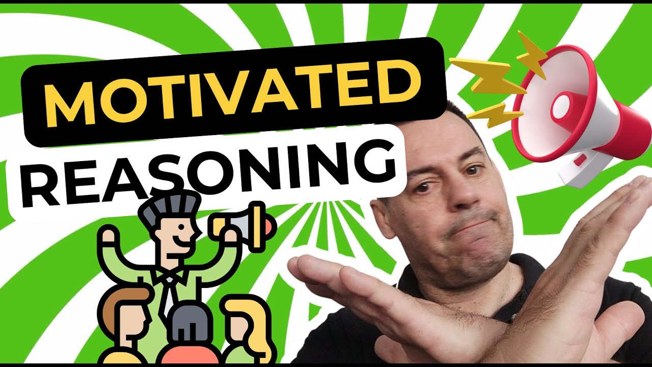 4.  How Motivated Reasoning Affects Us
