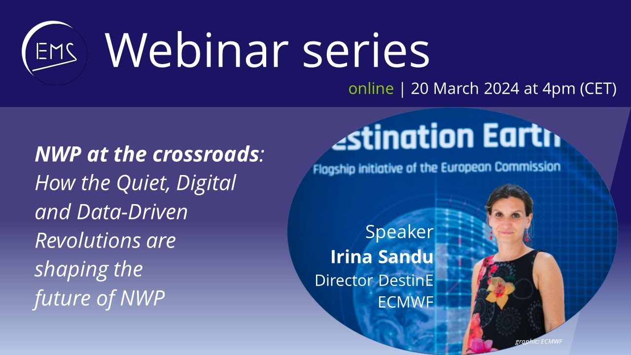 EMS Webinar:  How the Quiet, Digital and Data-Driven Revolutions are shaping the future of NWP