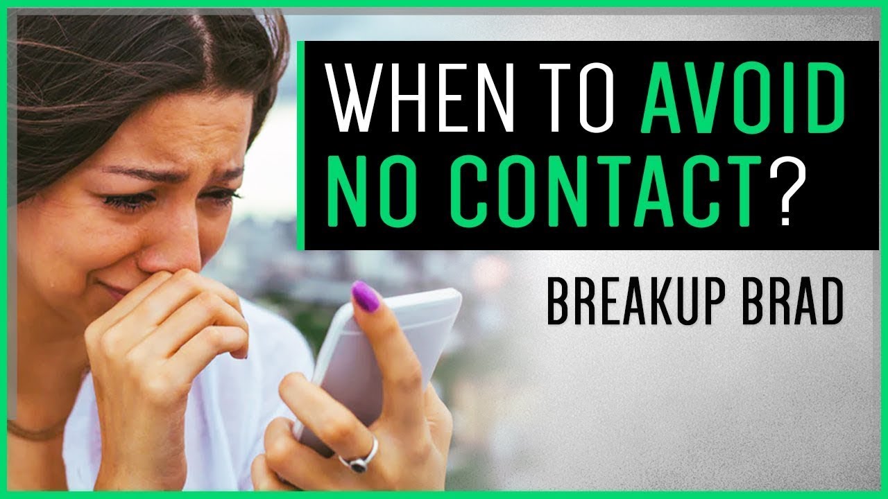 When NOT To Use No Contact On Your Ex