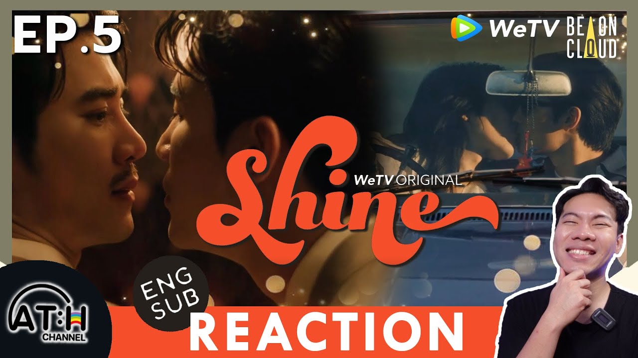 (ENG AUTO) REACTION + RECAP | EP.5 | Shine the series | ATHCHANNEL