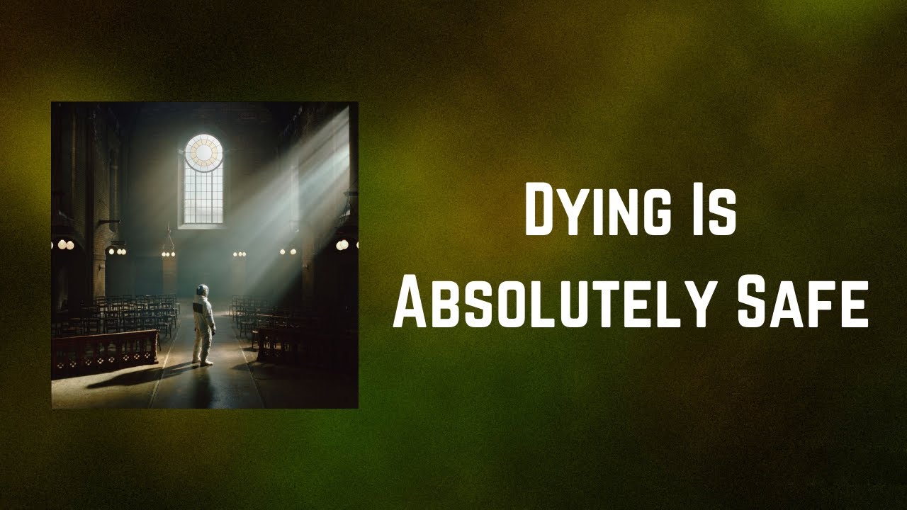 Architects - Dying Is Absolutely Safe (Lyrics)