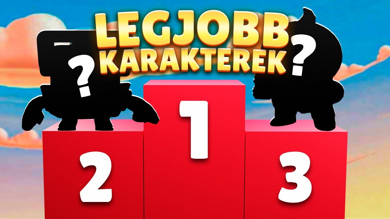 Az 5 LEGJOBB KARAKTER a Brawl Starsban...