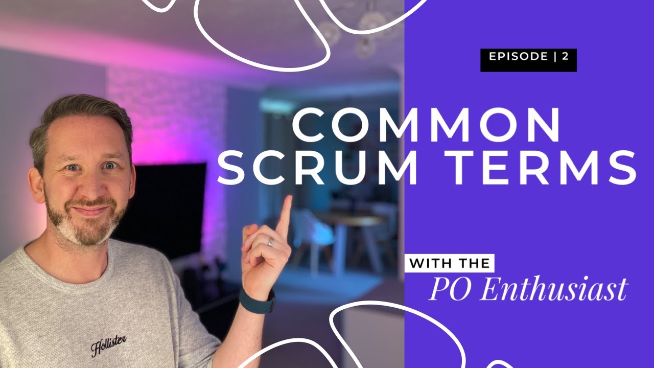 Common Scrum Terms