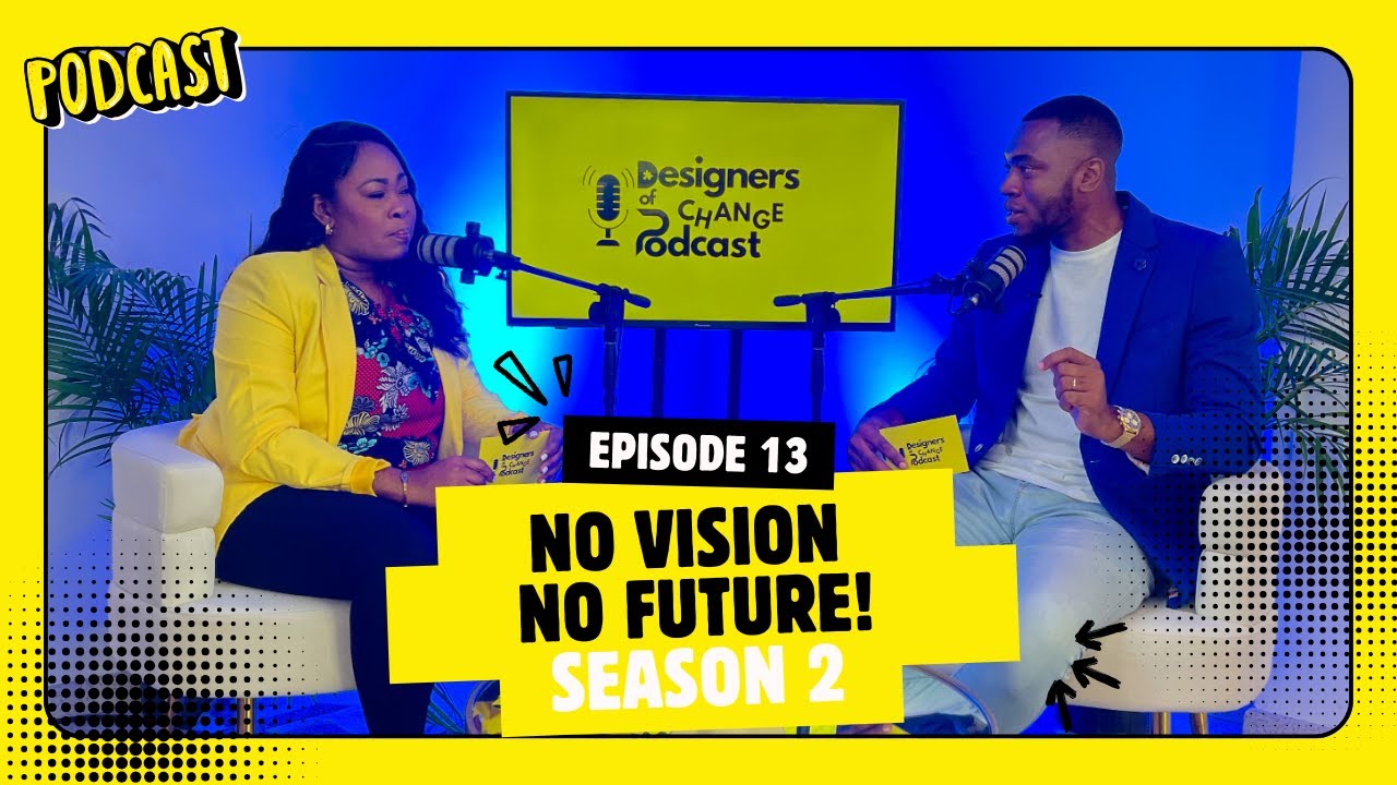 No Vision, No Future: Why Leaders Without Vision Will Fail in 2026 - Episode 13- Season 2