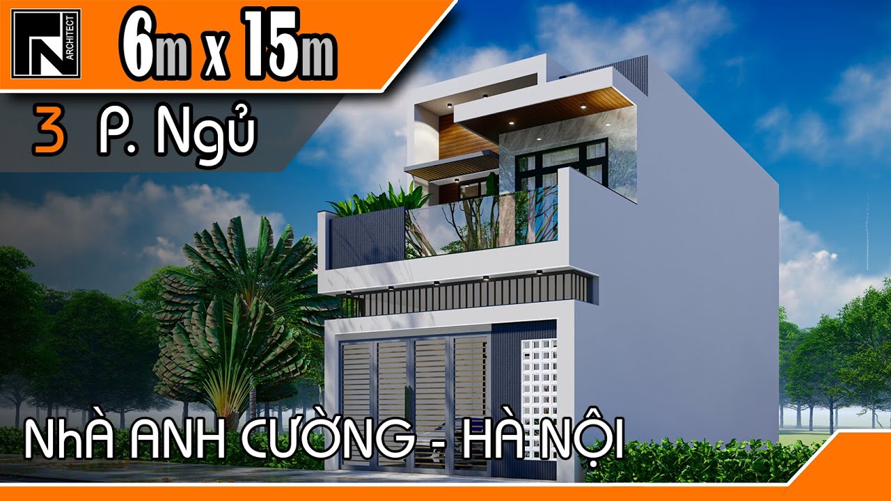 TNK103 | Thiết kế nh&agrave; 2 tầng 6x15m cho Anh Cường - H&agrave; Nội | Xu hướng nh&agrave; đẹp 2022