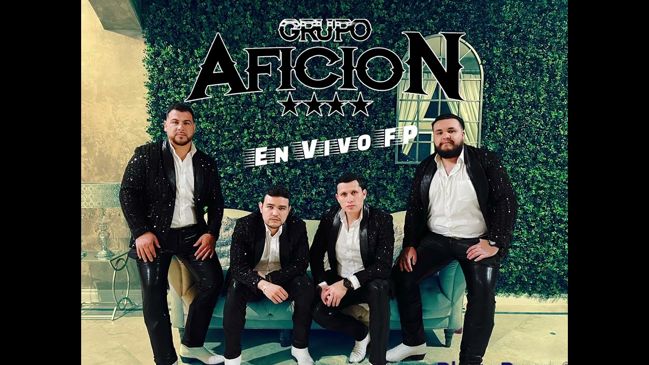 Grupo Aficion [EnVivoFp] - El Hijo Del Mayo, No Se Quebrara El Viejon, Versos Pal M, …..
