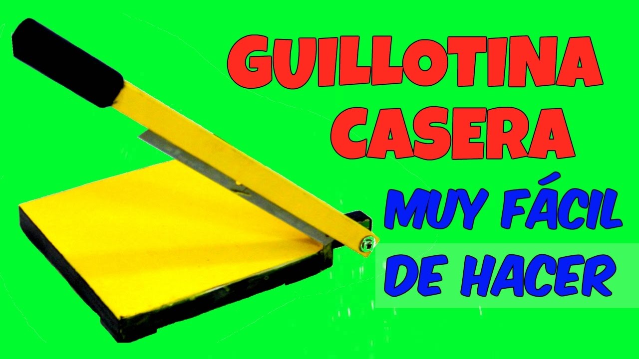 Como Hacer GUILLOTINA CASERA para Cortar Papel y Carton Maquina Sisaya 2025
