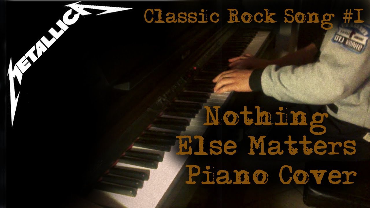 Metallica - Nothing Else Matters - Piano Cover