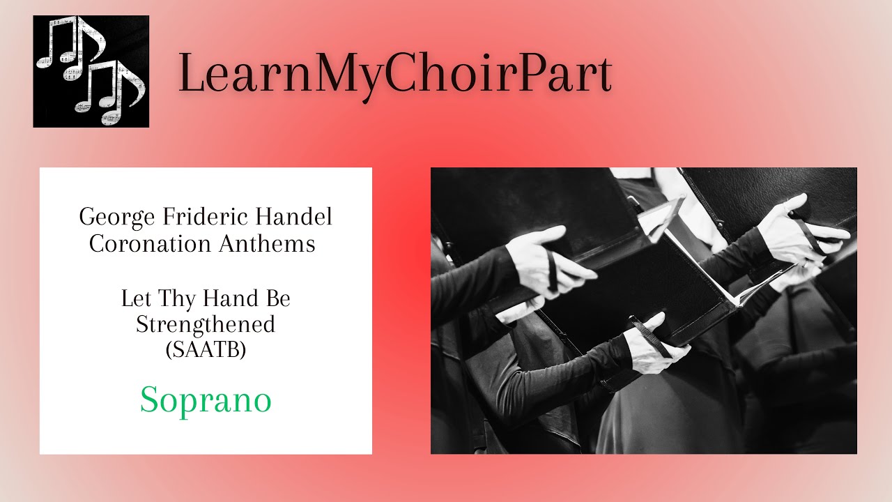 Coronation Anthem - G.F. Handel - 