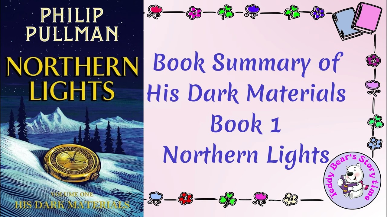 Northern Lights by Philip Pullman | Book Summary | His Dark Materials