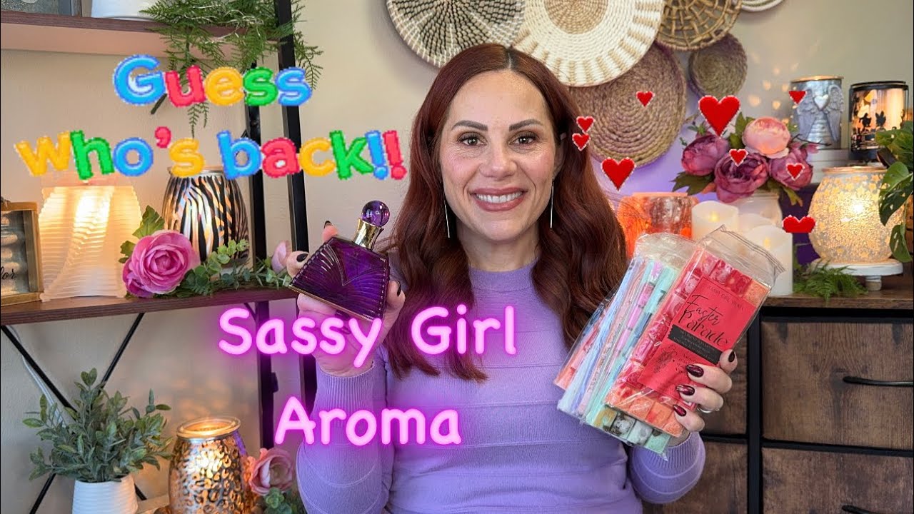 Sassy Girl Aroma Haul - They are Back!