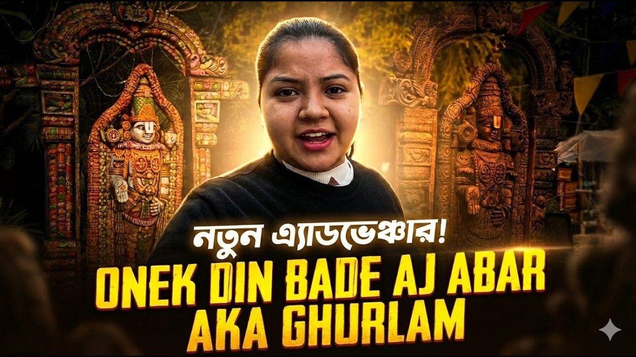 Notun Jaigai Notun Kichu Korar Mojai Alada || Onekdin Bade Abar Aka Ghurlam 