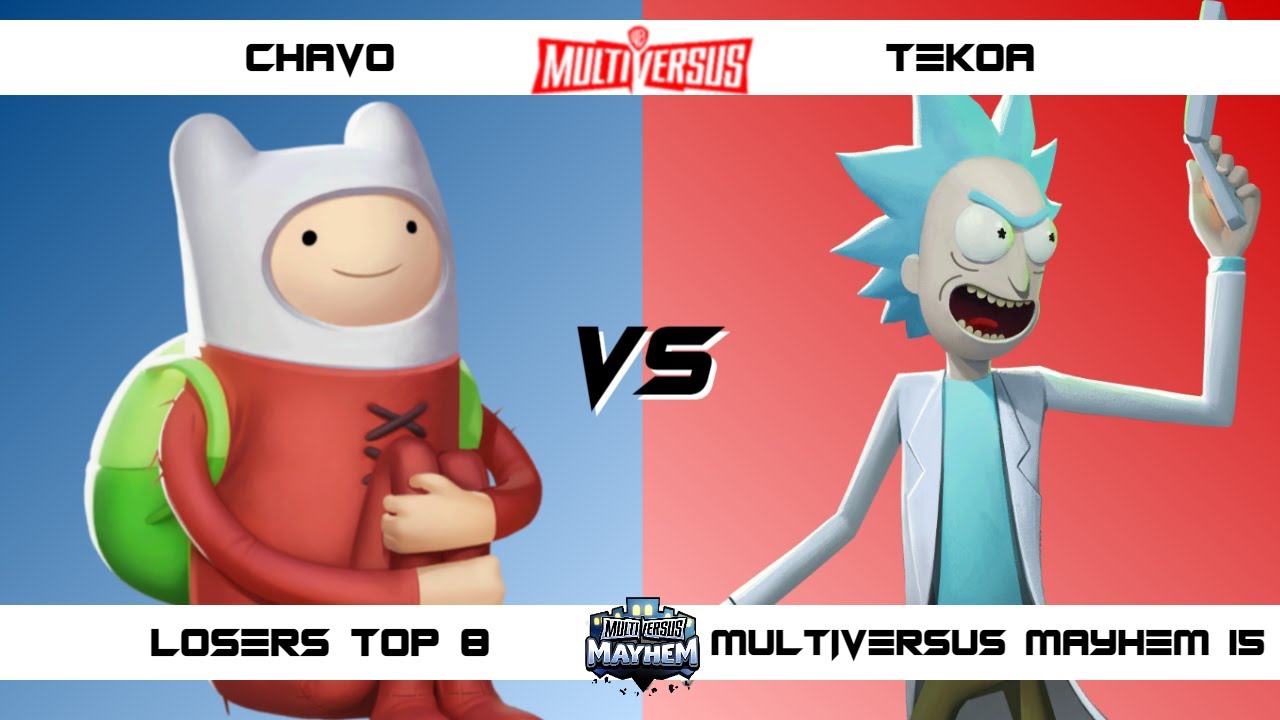 MultiVersus Mayhem 15 Losers Top 8 Chavo (Finn) vs Tekoa (Rick) MultiVersus Tournament