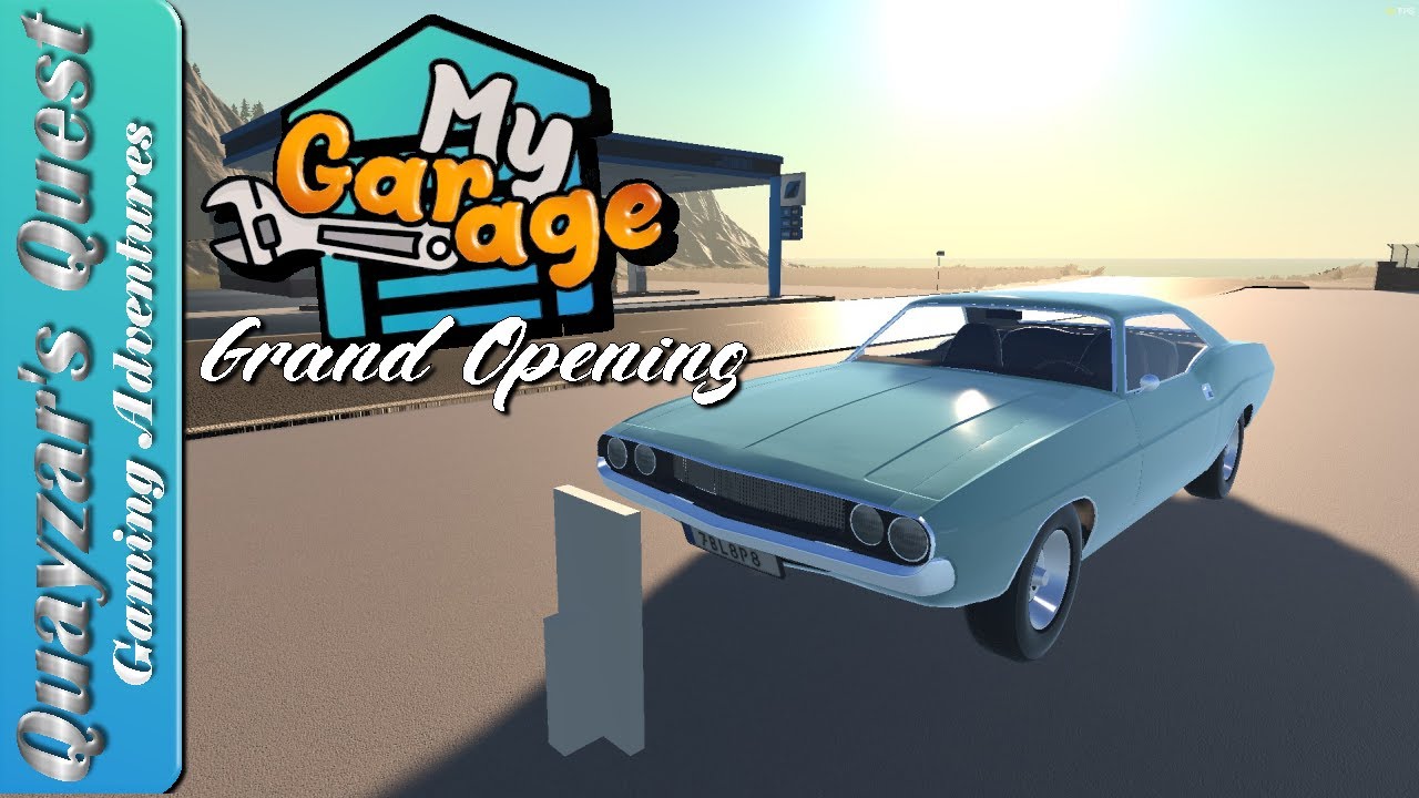 My Garage Episode 1: Grand Opening!